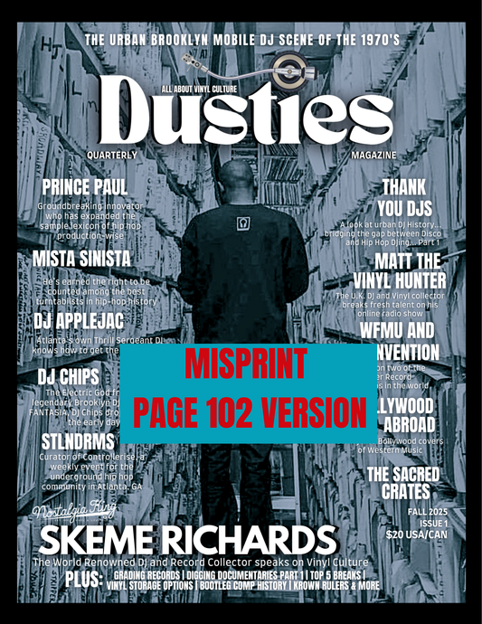 DUSTIES MAGAZINE ISSUE 1 - FALL 2025 WITH page 102 MISPRINT - FOR COLLECTORS